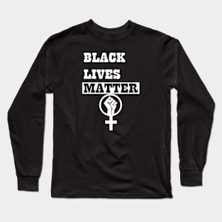 Black Lives Matter Long Sleeve T-Shirt